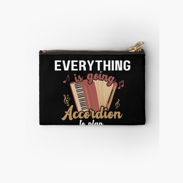 Item preview, Everything Is Going Accordion To Plan, Accordionist, Funny Accordion designed and sold by Dabbing Turtle Designs.
