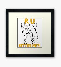 Are You Kitten Me? - Cat Lover Gift Merch Framed Print