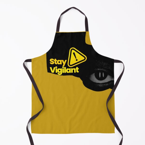Item preview, Stay Vigilant designed and sold by ontological.