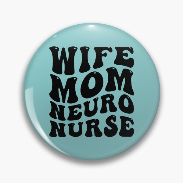 Item preview, Wife Mom Neuro Nurse designed and sold by kamrankhan.