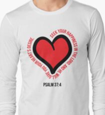 Seek Happiness In The Lord | Christian Design Long Sleeve T-Shirt