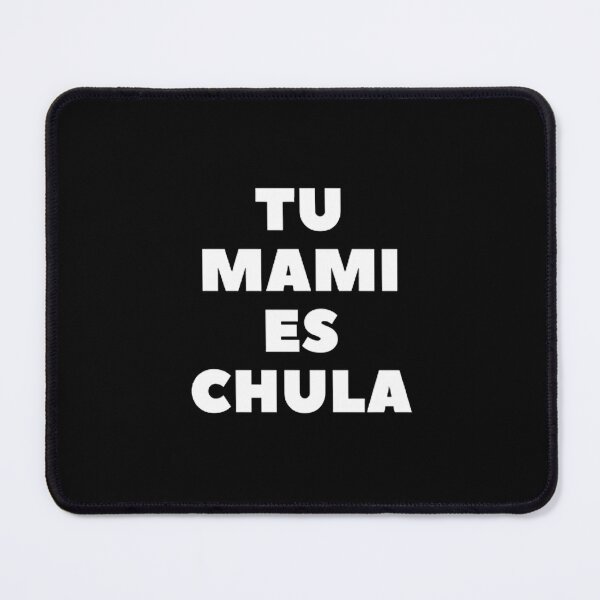 Item preview, Tu Mami Es Chula: Una Historia de Empoderamiento y Estilo T-Shirt designed and sold by Digitmania1.