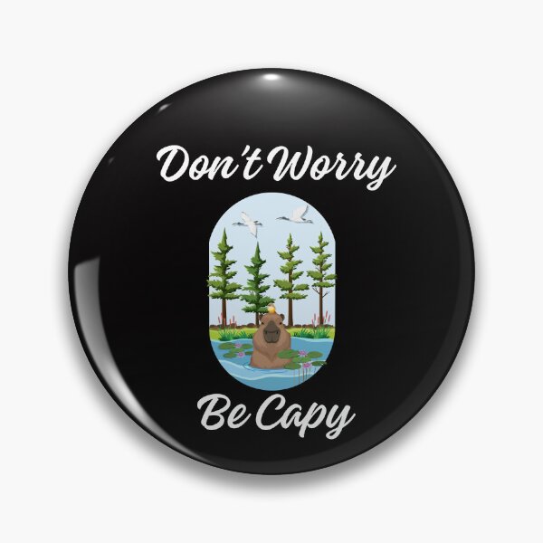 Item preview, Funny Don't Worry Be Capy Cute Capybara Exotic Crazy Rodents designed and sold by MagicSD Designs.