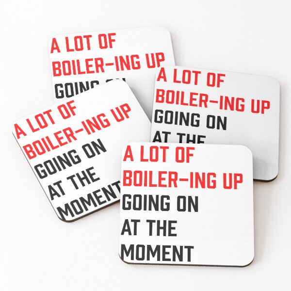 Item preview, "A LOT OF BOILER-ING UP GOING ON AT THE MOMENT" designed and sold by bellasito.