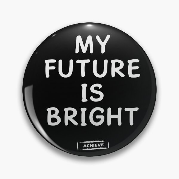 Item preview, My Futre is Bright designed and sold by Limerich.