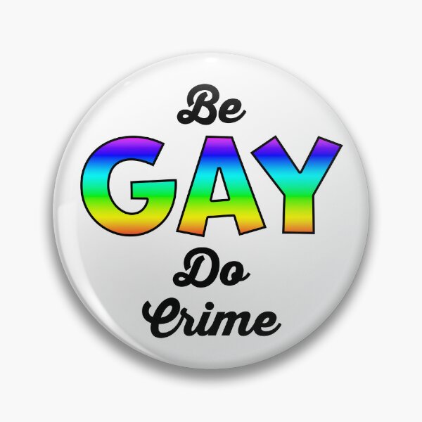 Item preview, Be gay Do Crime designed and sold by meldshaw.