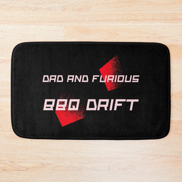 Item preview, Dad and Furious BBQ Drift designed and sold by RCTees69.