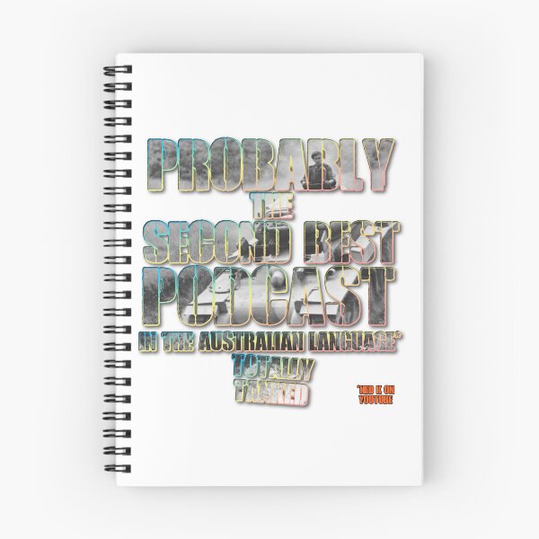 Item preview, Second best podcast in the Australian Language designed and sold by TotallyTanked.