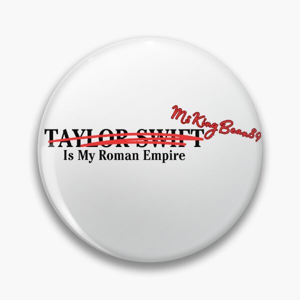Item preview, MsKingBean89/Taylor Swift Roman Empire designed and sold by littleblueart.
