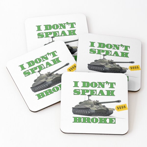 Item preview, I Don't Speak Broke (IS-7) designed and sold by BarracksWear.