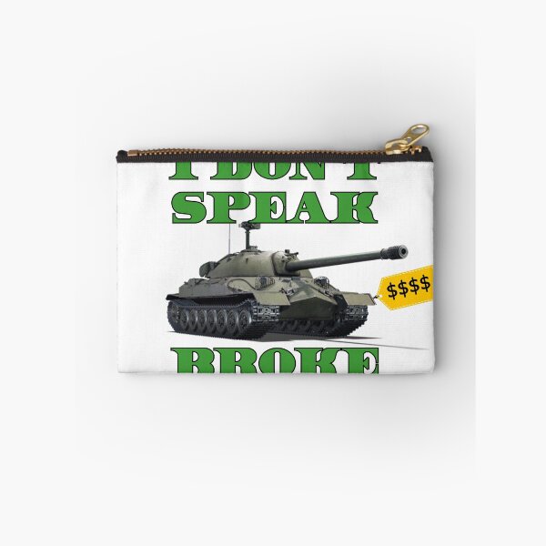 Item preview, I Don't Speak Broke (IS-7) designed and sold by BarracksWear.