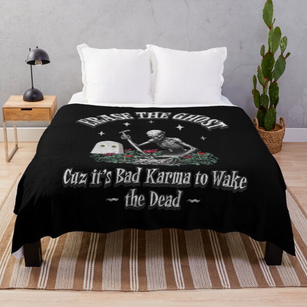 Item preview, Erase the Ghost Cuz its Bad Karma to Wake The Dead Funny Quote designed and sold by Diane Gotti.