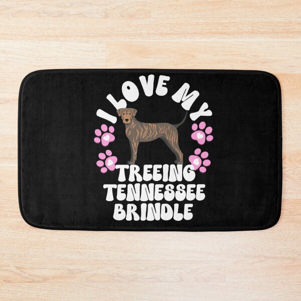 Item preview, I Love My Treeing Tennessee Brindle designed and sold by TheAnimalZ00.