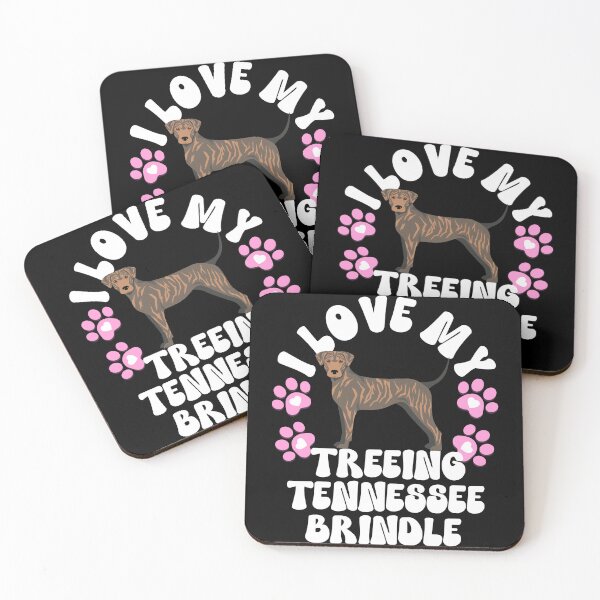 Item preview, I Love My Treeing Tennessee Brindle designed and sold by TheAnimalZ00.