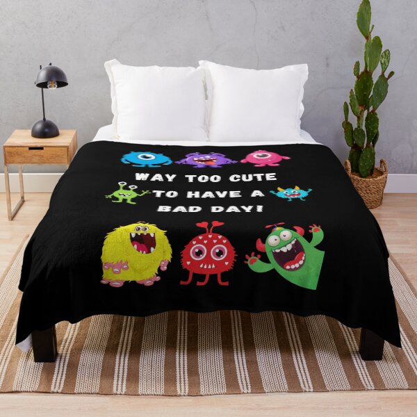 Item preview, Way Too Cute To Have A Bad Day Monsters designed and sold by Artography Designs.