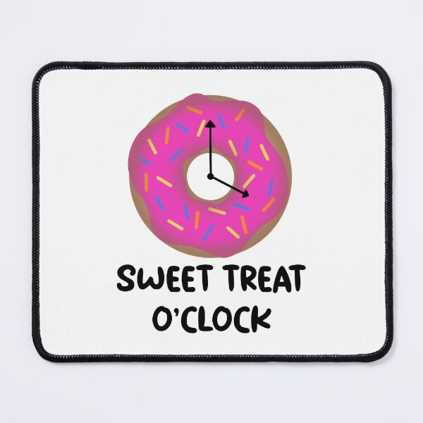 Item preview, Sweet Treat O’Clock (Black Text) designed and sold by MakerBeeDesigns.