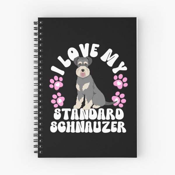 Item preview, I Love My Standard Schnauzer designed and sold by TheAnimalZ00.