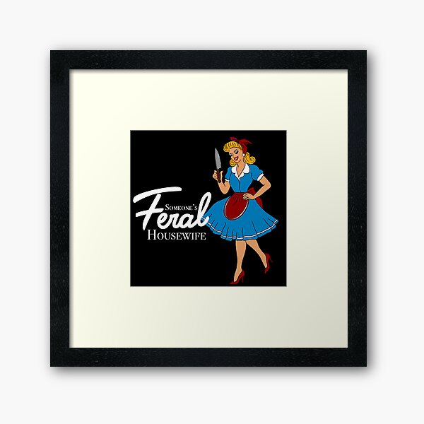 Item preview, Someone’s feral housewife | 1950s | domestic housewife  designed and sold by DarbyHunterArt.