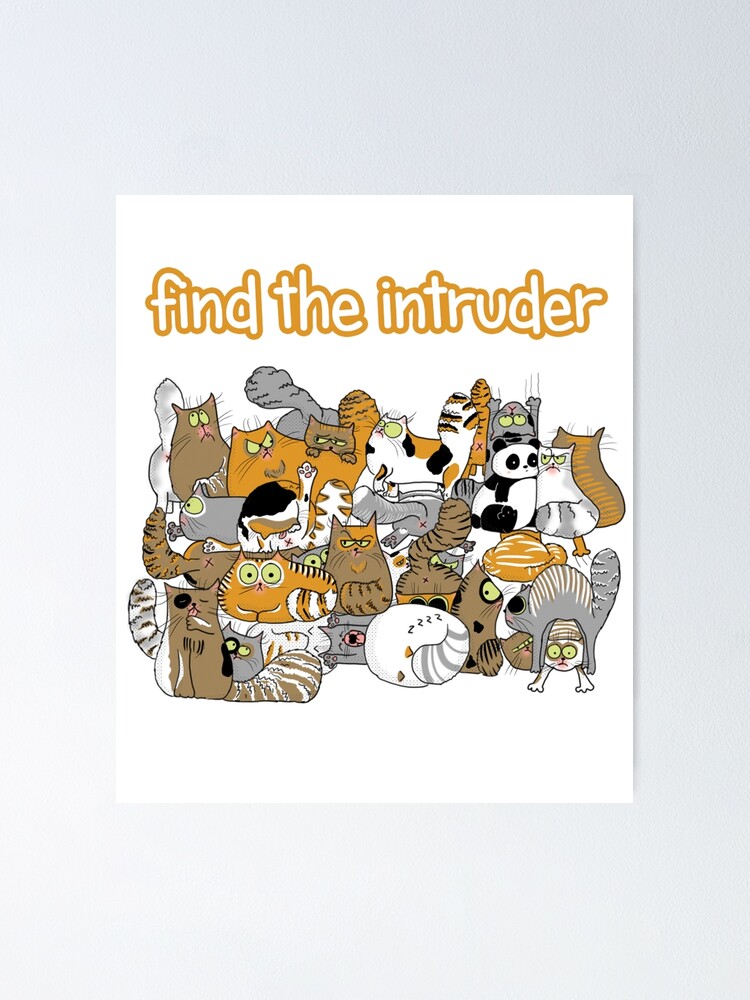 "Find the intruder" Poster by Freecheese | Redbubble