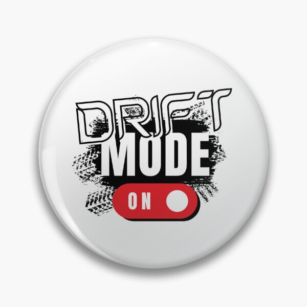 Item preview, Drift Mode On for Car Enthusiast designed and sold by Williams Designz.