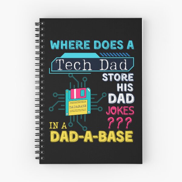 Item preview, Where Does a Tech Dad Store His Dad Jokes, in a Dadabase. Funny Database Dad Joke for Programmer, Engineer or Tech Dads Father's Day designed and sold by moproconcepts.