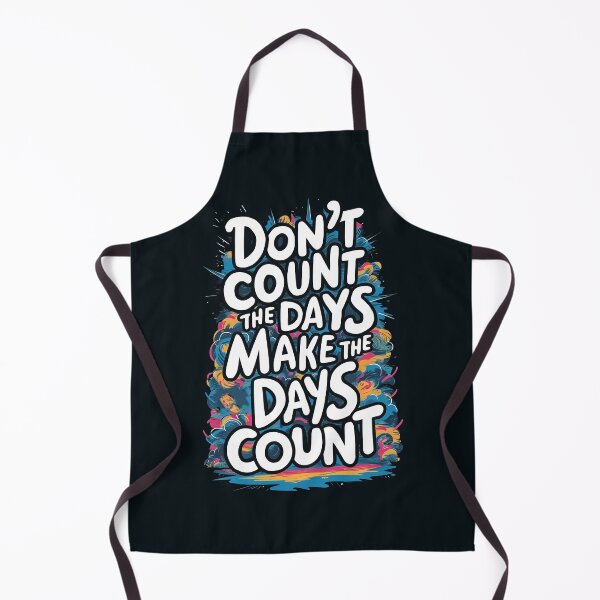 Item preview, Don't count the days Make the Days count designed and sold by 90's Misaki.
