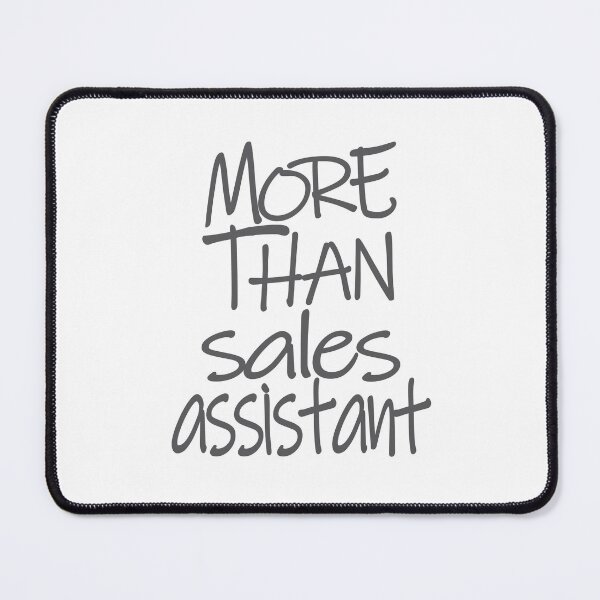 Item preview, More than A Sales assistant Optimism Saying designed and sold by YAHIA-14.