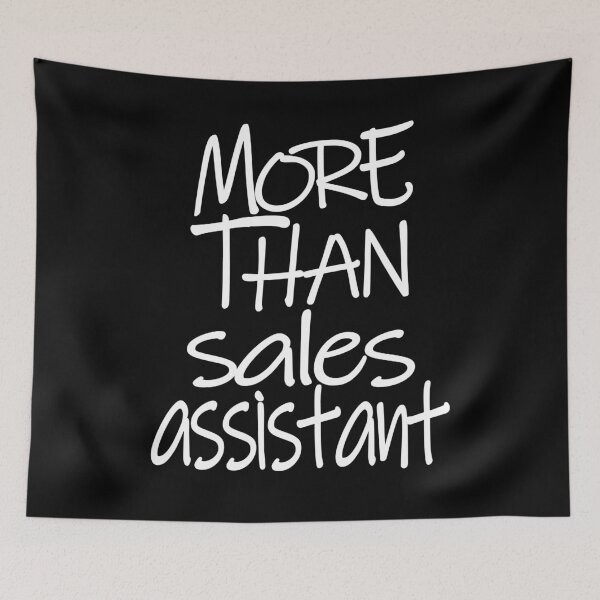 Item preview, More than A Sales assistant Optimism Saying designed and sold by YAHIA-14.