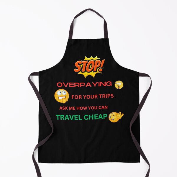 Item preview, Stop overpaying for your trips, travel cheap, affiliate marketing designed and sold by YourTrendyTees.