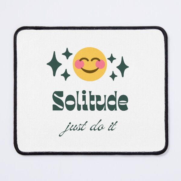 Item preview, Solitude-just do it designed and sold by Happyart2024.