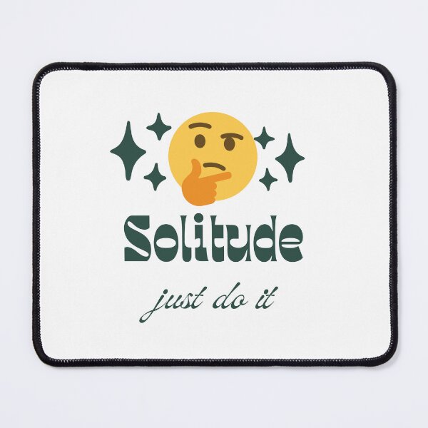 Item preview, Solitude-just do it designed and sold by Happyart2024.