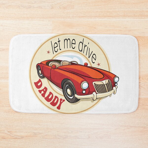 Item preview, Daddy let me drive  designed and sold by CHAKSTYLE.