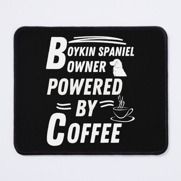 Item preview, Boykin spaniel owner powered by coffee designed and sold by annoying-shirts.