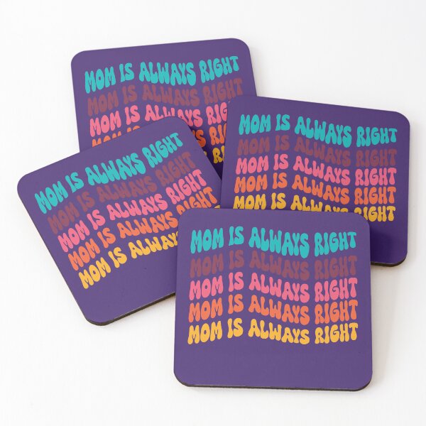 Item preview, Mom is always right, groovy text, Mother’s Day designed and sold by FABulousStudio.