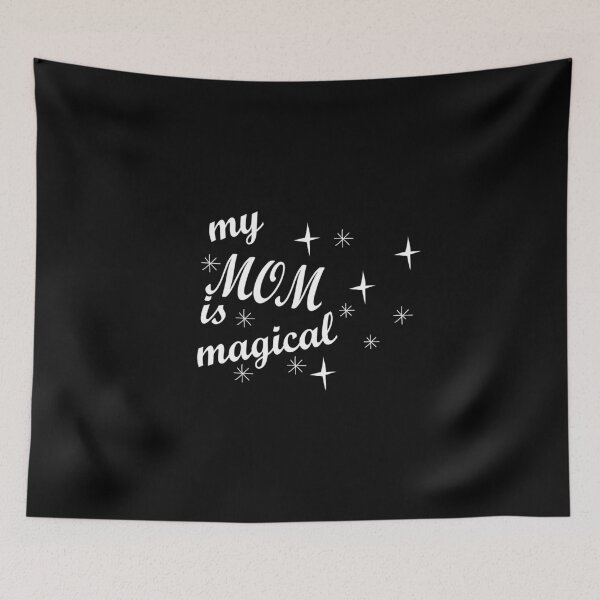 Item preview, My Mom Is Magical: Mother's Day Gift designed and sold by Luxuriously.