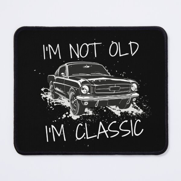 Item preview, I'm Not Old, I'm A Classic Car  designed and sold by VerveVerseBoo.