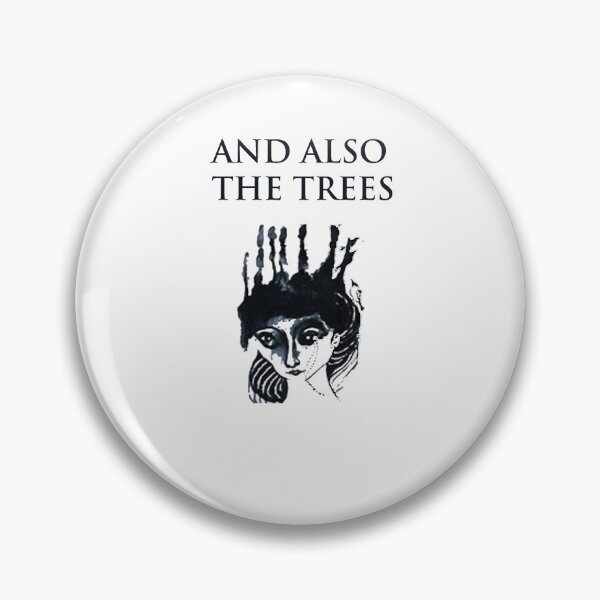 Item preview, And Also The Trees designed and sold by The Revolutionary PN Spirit.
