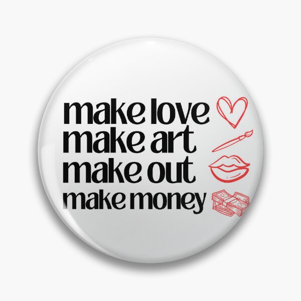 Item preview, Make love,art,out,money designed and sold by QueerPenguin.