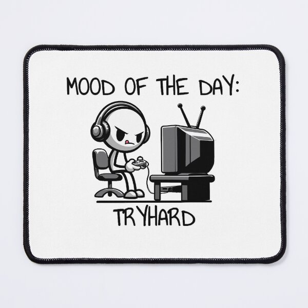 Item preview, Mood of The Day: Tryhard - Stickman Crew #26 designed and sold by TheRumblingNerd.