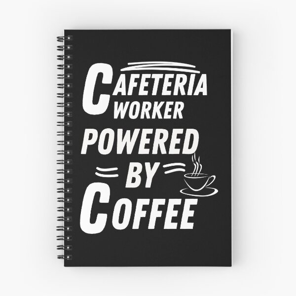 Item preview, Cafeteria worker powered by coffee designed and sold by annoying-shirts.