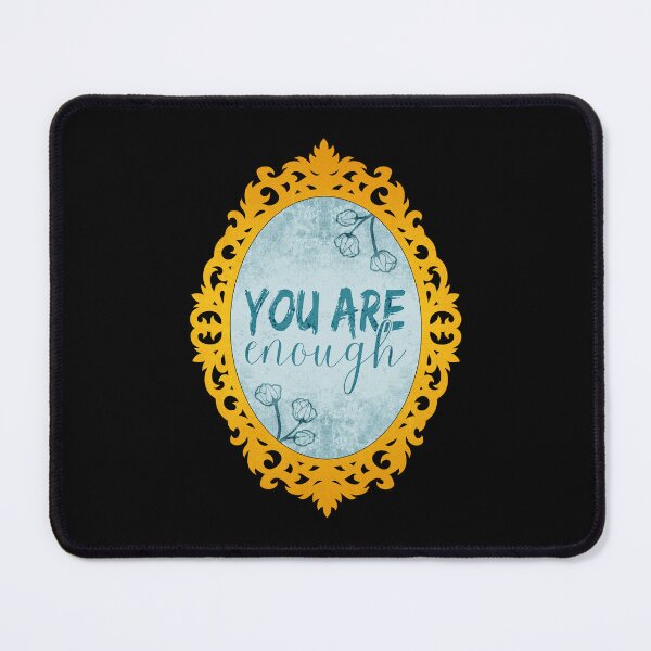 Item preview, Body Positivity Self Love Mirror | You Are Enough  designed and sold by ObsidianDaz.
