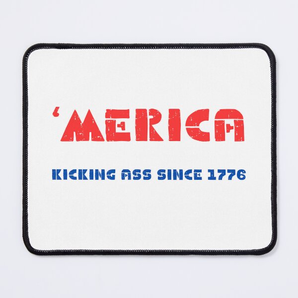 Item preview, 'Merica Kicking Ass Since 1776 designed and sold by GbzDigital.