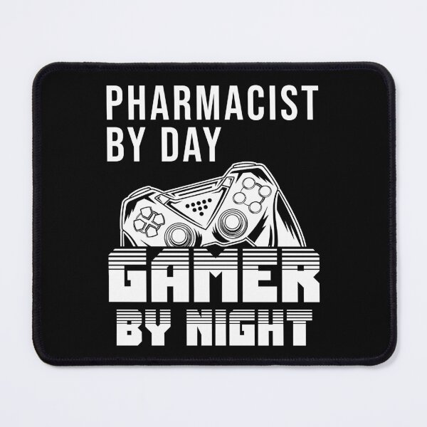 Item preview, Pharmacist By Day Gamer By Night designed and sold by DamnGoodDesign.