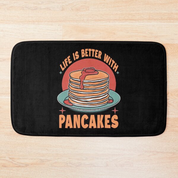 Item preview, Life is better with pancakes  designed and sold by SidTastic .