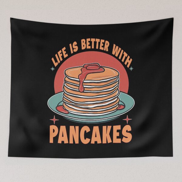 Item preview, Life is better with pancakes  designed and sold by SidTastic .