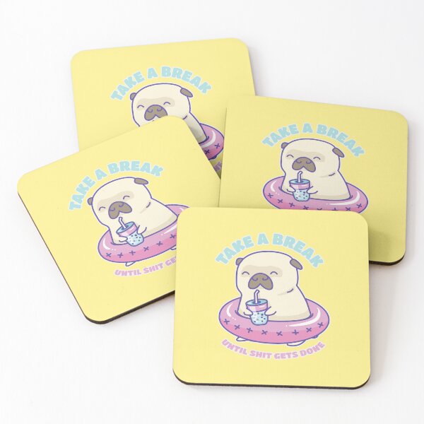 Item preview, Take A Break like a Pug designed and sold by Craftsanity.