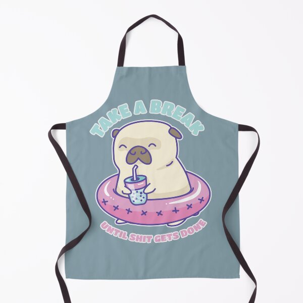Item preview, Take A Break like a Pug designed and sold by Craftsanity.