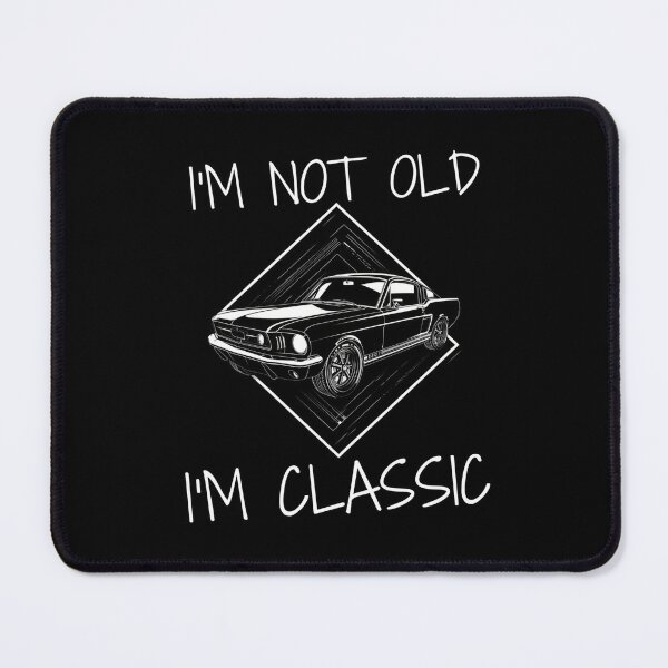 Item preview, I'm Not Old, I'm A Classic designed and sold by VerveVerseBoo.