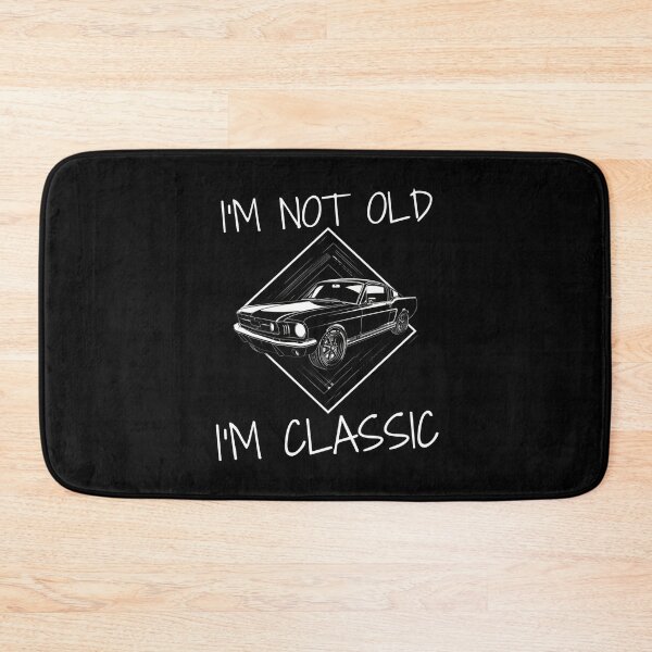 Item preview, I'm Not Old, I'm A Classic designed and sold by VerveVerseBoo.