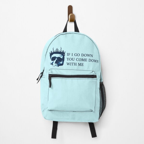 Item preview, If I go down you come down with me designed and sold by CaraVendetta.